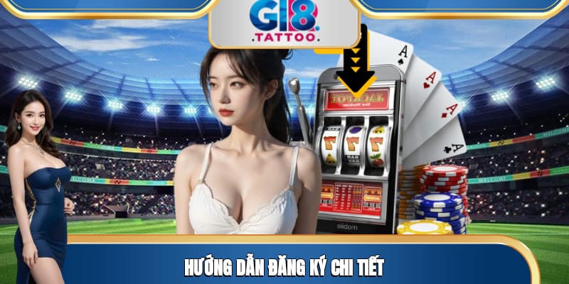 Hướng dẫn đăng ký chi tiết