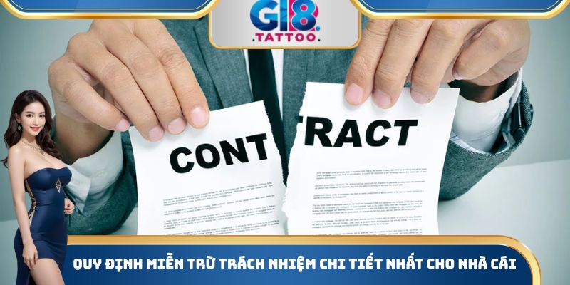 Quy định miễn trừ trách nhiệm chi tiết nhất cho nhà cái